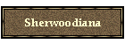 Sherwoodiana