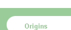 Origins